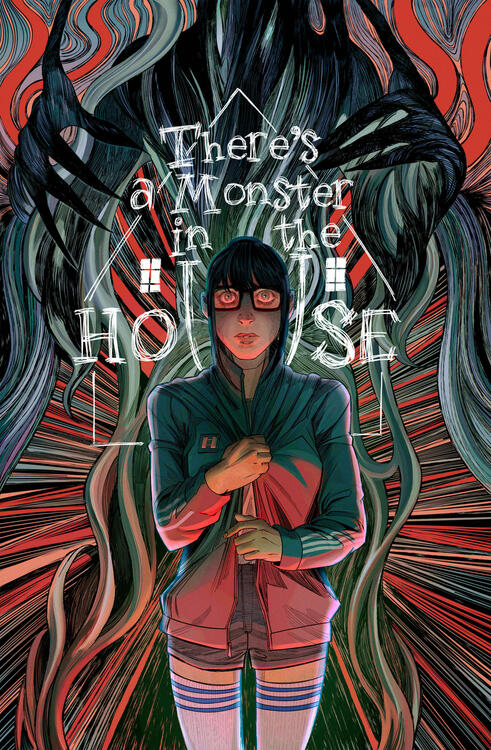 There's a Monster in the House There's a Monster in the House